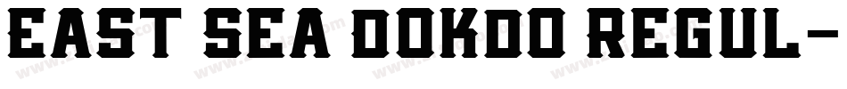 East Sea Dokdo Regul字体转换